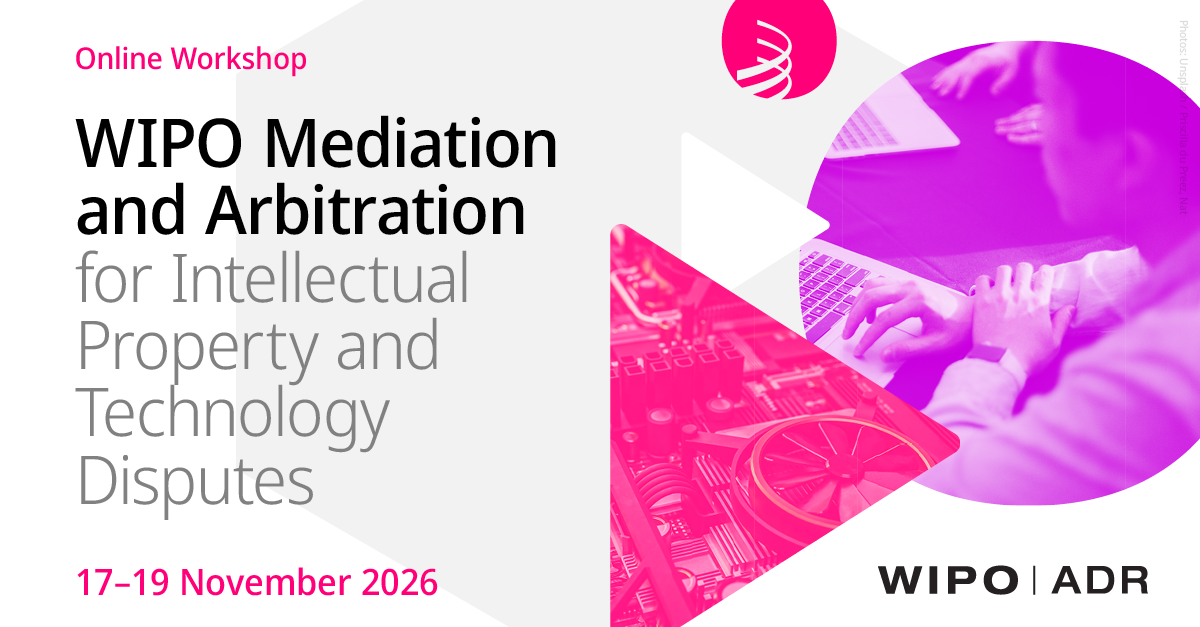 WIPO Online Mediation and Arbitration Workshop