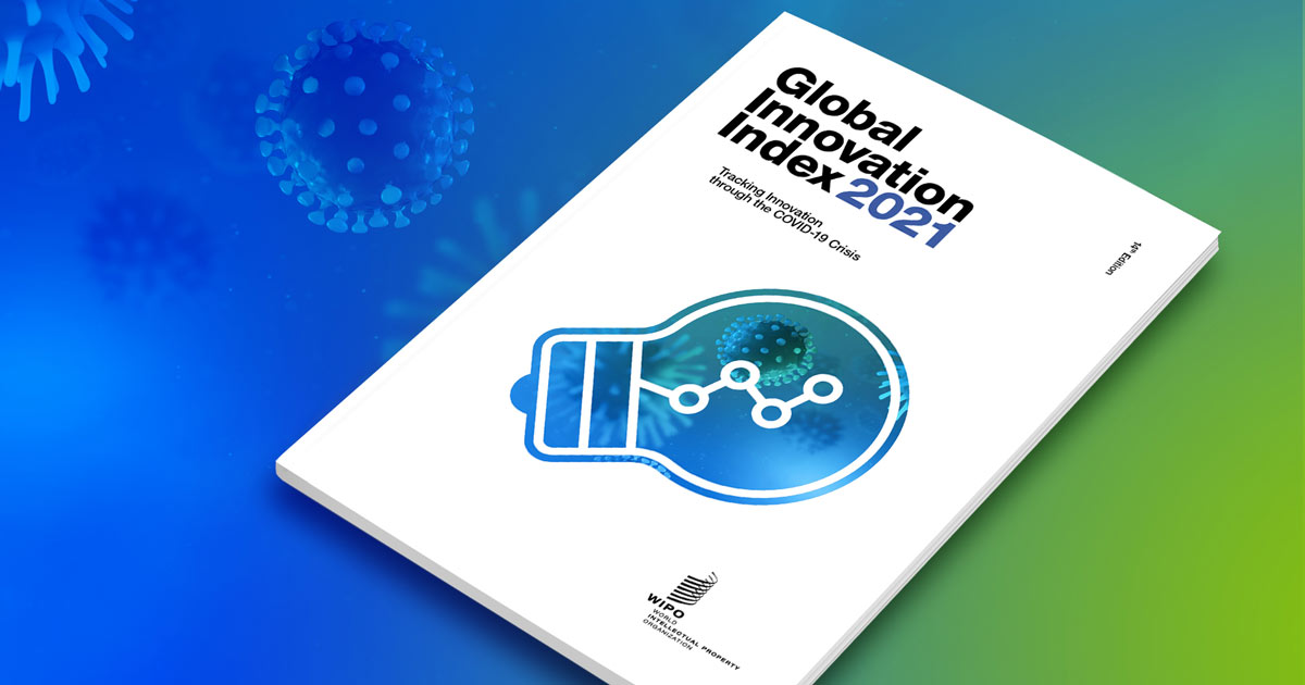 2021年全球创新指数:在新冠疫情期间追踪创新 2021年全球创新指数:在新冠疫情期间追踪创新
