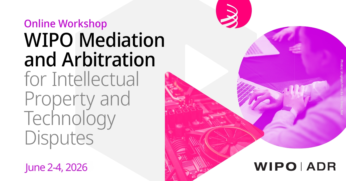 WIPO Online Mediation and Arbitration Workshop