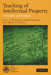 Teaching of Intellectual Property - Principles and Methods.  Available from WIPO's E-Bookshop. ISBN: 978-0-521-71646-8; Price SFr. 80.00.  